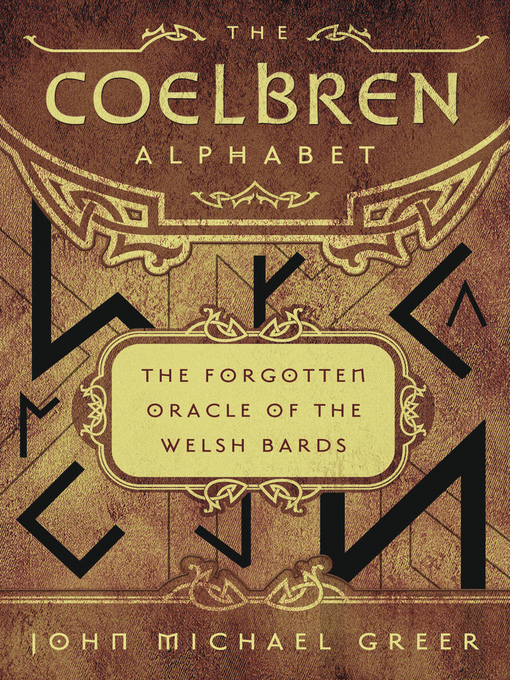 Title details for The Coelbren Alphabet by John Michael Greer - Available